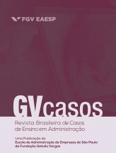 GVcasos - Revista Brasileira de Casos de Ensino em Administração
