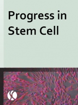 Progress in Stem Cell