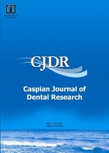 Caspian Journal of Dental Research