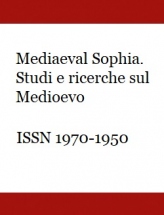 Mediaeval Sophia. Studi e ricerche sul medioevo